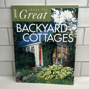 Ideas For Great Backyard Cottages Sunset Books Softcover Vintage Edition Book